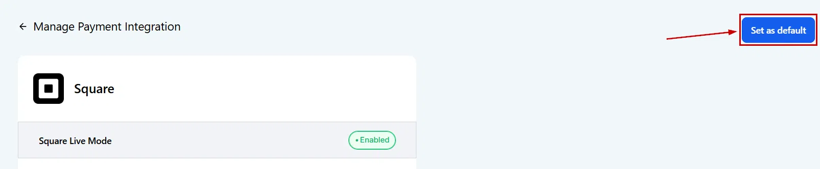Growth360 Payment Integrations - Square set as default